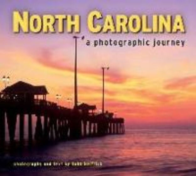 Bild von North Carolina: A Photographic Journey von Emily (Ausw.) Drabanski