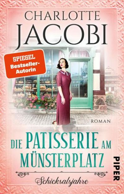 Bild von Die Patisserie am Münsterplatz - Schicksalsjahre von Charlotte Jacobi