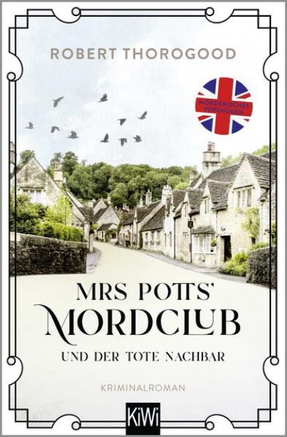 Bild von Mrs Potts' Mordclub und der tote Nachbar von Robert Thorogood