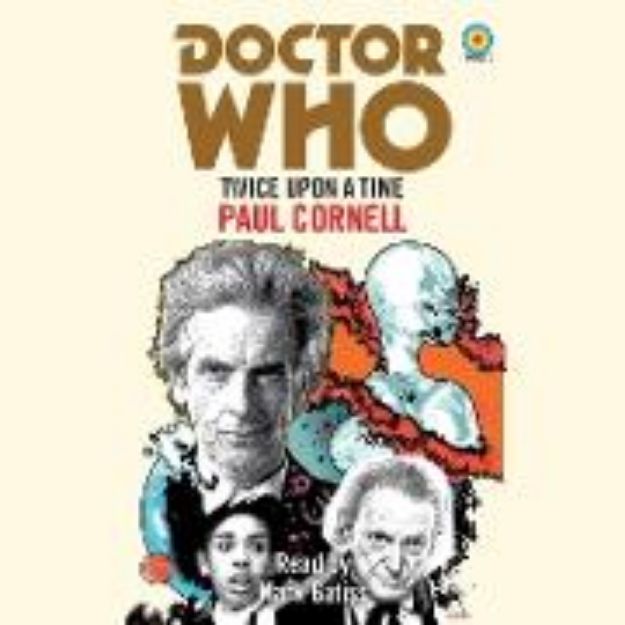 Bild von Doctor Who: Twice Upon a Time von Paul Cornell