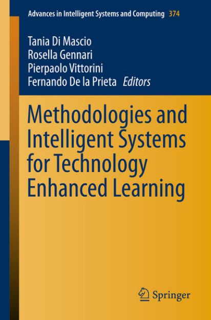 Bild von Methodologies and Intelligent Systems for Technology Enhanced Learning von Tania Di (Hrsg.) Mascio