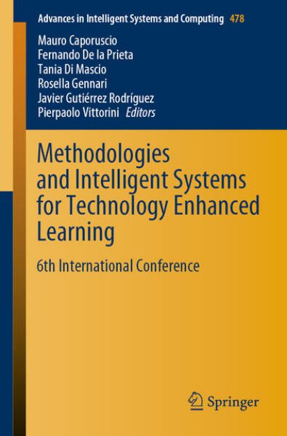 Bild von Methodologies and Intelligent Systems for Technology Enhanced Learning von Mauro (Hrsg.) Caporuscio