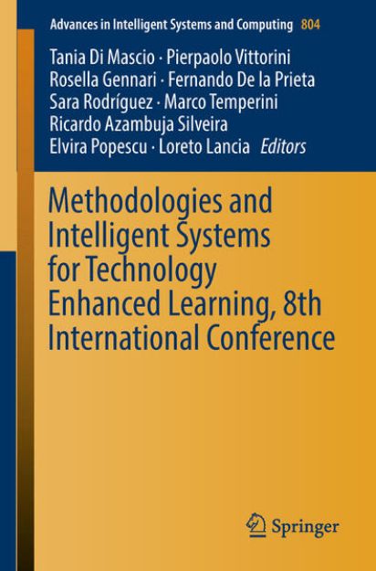 Bild von Methodologies and Intelligent Systems for Technology Enhanced Learning, 8th International Conference von Tania (Hrsg.) Di Mascio