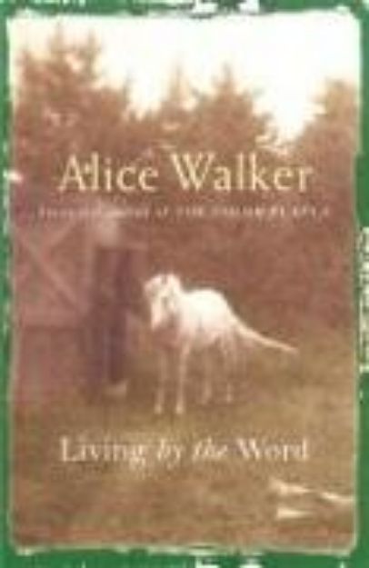 Bild von Alice Walker: Living by the Word von Alice Walker