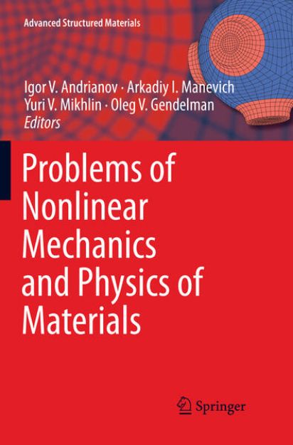 Bild von Problems of Nonlinear Mechanics and Physics of Materials von Igor V. (Hrsg.) Andrianov