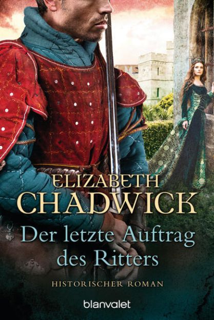 Bild von Der letzte Auftrag des Ritters von Elizabeth Chadwick