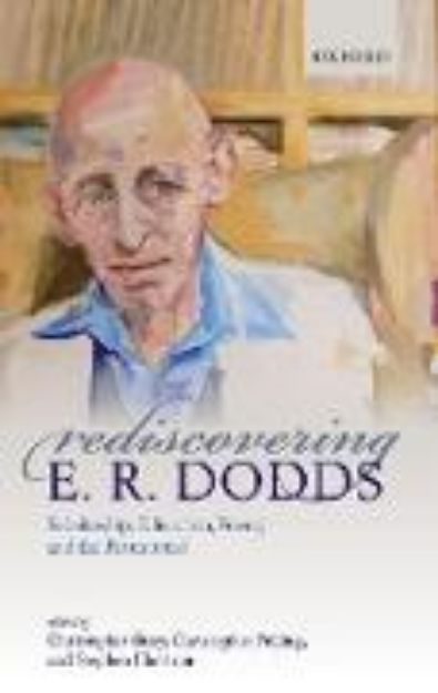 Bild von Rediscovering E. R. Dodds von Christopher (Hrsg.) Stray