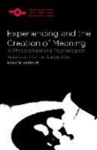 Bild von Experiencing and the Creation of Meaning von Eugene T. Gendlin