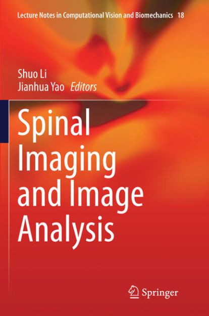 Bild von Spinal Imaging and Image Analysis von Jianhua (Hrsg.) Yao