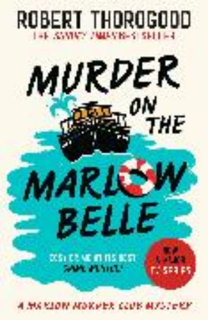 Bild von Murder on the Marlow Belle von Thorogood Robert