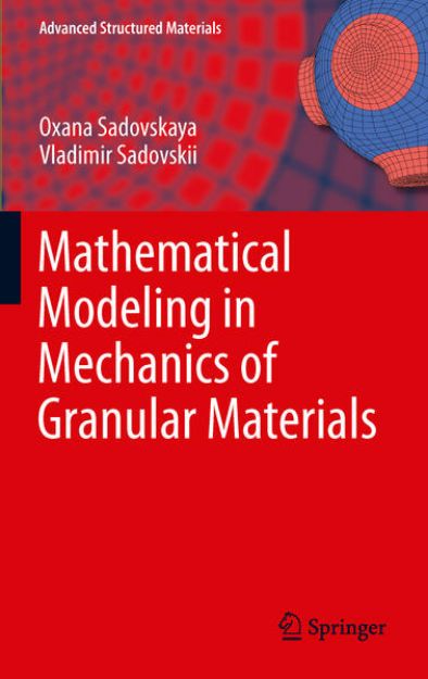 Bild von Mathematical Modeling in Mechanics of Granular Materials von Oxana Sadovskaya