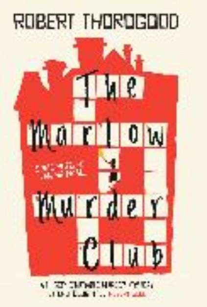 Bild von The Marlow Murder Club von Robert Thorogood