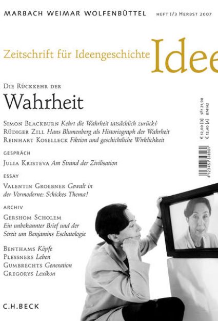 Bild von Zeitschrift für Ideengeschichte Heft I/3 Herbst 2007: Die Rückkehr der Wahrheit von Ulrich (Hrsg.) Raulff