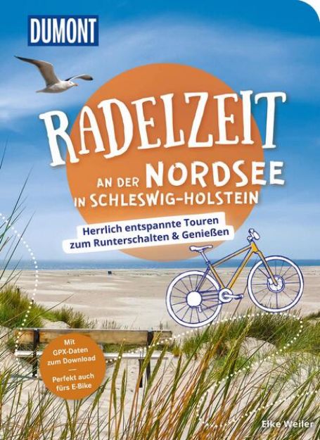 Bild von DuMont Radelzeit an der Nordsee in Schleswig-Holstein von Elke Weiler