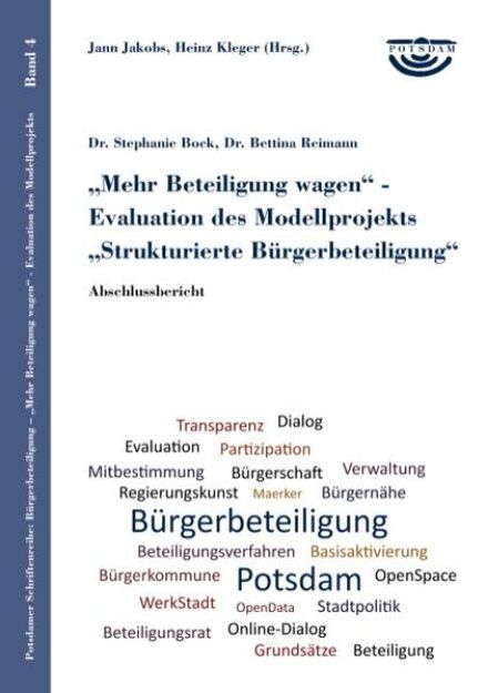 Bild von Mehr Beteiligung wagen - Evaluation des Modellprojekts Strukturierte Bürgerbeteiligung von Stephanie Bock