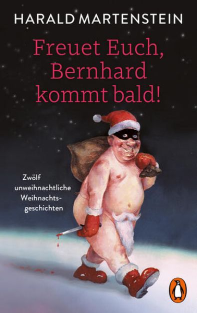 Bild von Freuet Euch, Bernhard kommt bald! von Harald Martenstein