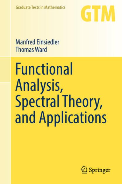 Bild von Functional Analysis, Spectral Theory, and Applications von Manfred Einsiedler