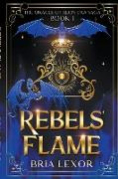 Bild von Rebels Flame von Bria Lexor