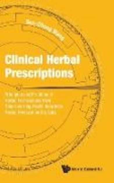 Bild von CLINICAL HERBAL PRESCRIPTIONS von Sun-Chong Wang