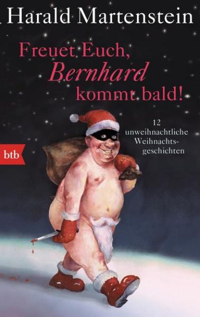 Bild zu Freuet Euch, Bernhard kommt bald! von Harald Martenstein