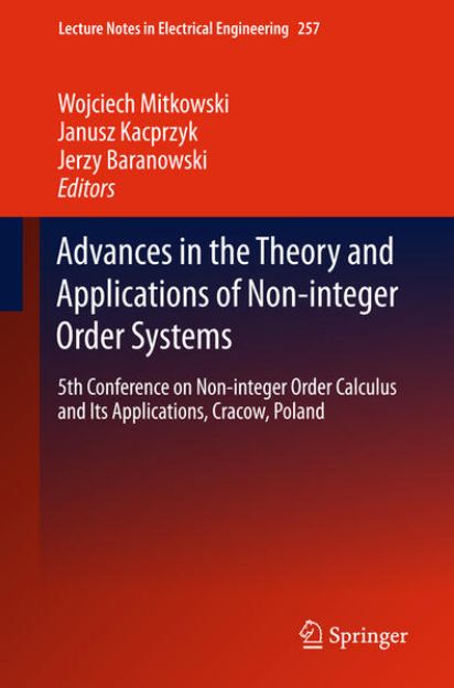 Bild von Advances in the Theory and Applications of Non-integer Order Systems von Wojciech (Hrsg.) Mitkowski