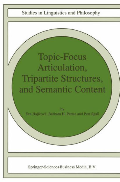 Bild von Topic-Focus Articulation, Tripartite Structures, and Semantic Content von Eva Hajicová