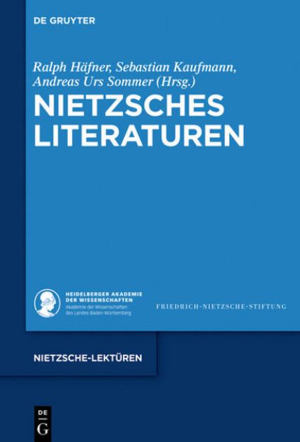 Bild von Nietzsches Literaturen von Ralph (Hrsg.) Häfner