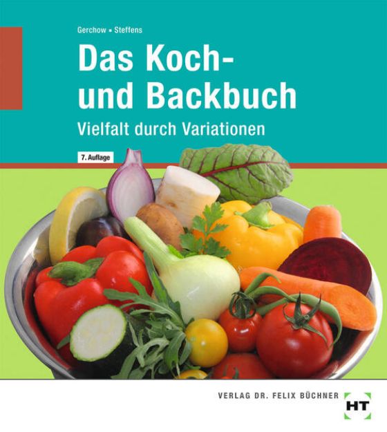 Bild von Das Koch- und Backbuch von Karin Steffens