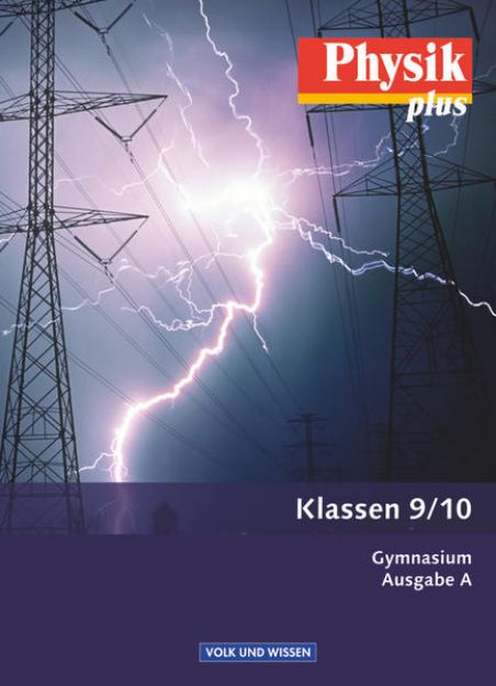 Bild von Physik plus, Gymnasium - Ausgabe A, 9./10. Schuljahr, Schulbuch von Helmut F. Mikelskis