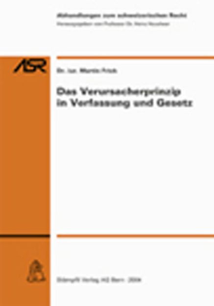 Bild von Das Verursacherprinzip in Verfassung und Gesetz von Martin Frick