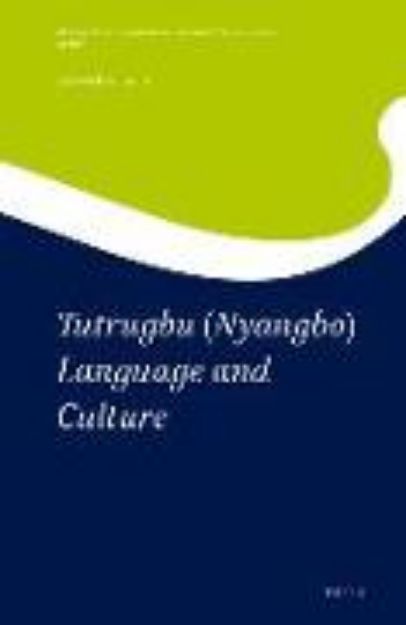 Bild von Tutrugbu (Nyangbo) Language and Culture von James Essegbey