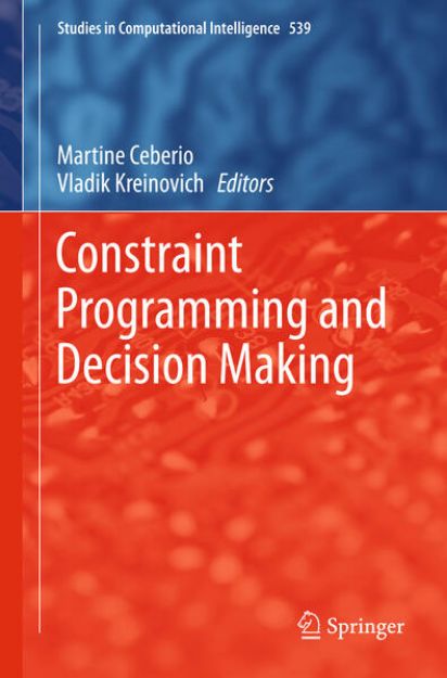 Bild von Constraint Programming and Decision Making von Vladik (Hrsg.) Kreinovich