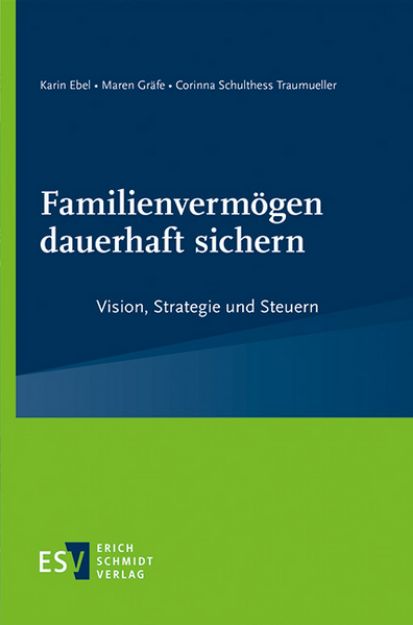 Bild von Familienvermögen dauerhaft sichern von Karin Ebel