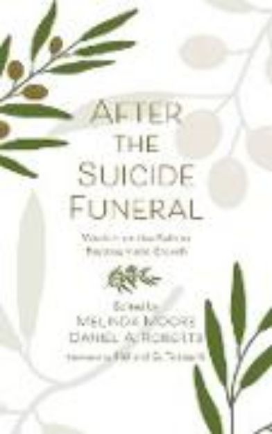 Bild von After the Suicide Funeral von Melinda (Hrsg.) Moore