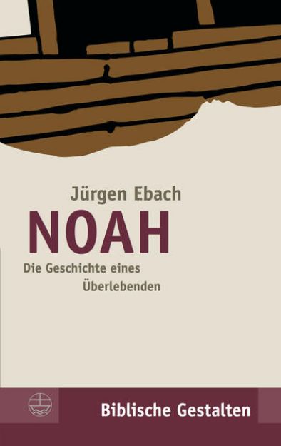 Bild von Noah von Jürgen Ebach