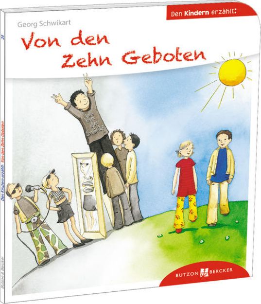 Bild von Von den Zehn Geboten den Kindern erzählt von Georg Schwikart