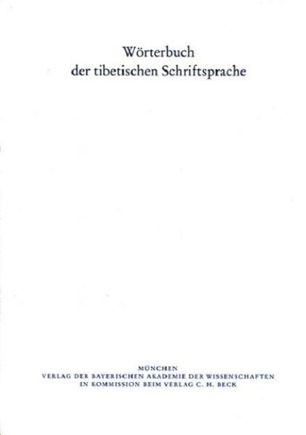 Bild von Wörterbuch der tibetischen Schriftsprache 39. Lieferung von Bayerischen Akademie der Wissenschaften (Hrsg.)