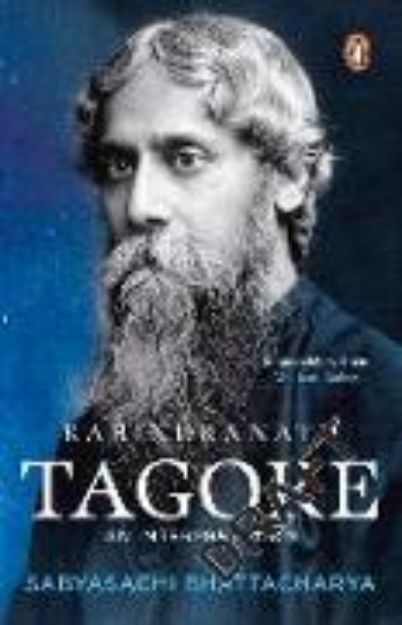 Bild von Rabindranath Tagore: An Interpretation von Sabyasachi Bhattacharya