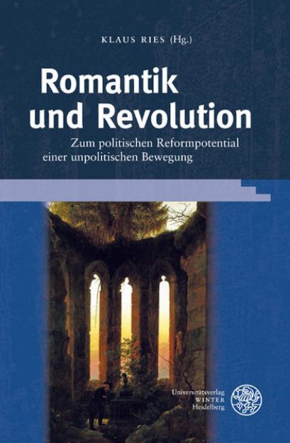 Bild von Romantik und Revolution von Klaus (Hrsg.) Ries