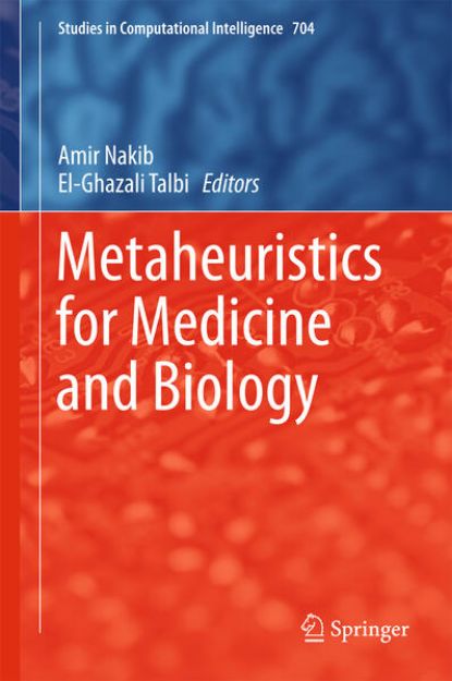 Bild von Metaheuristics for Medicine and Biology von Amir (Hrsg.) Nakib