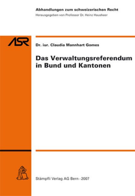 Bild von Das Verwaltungsreferendum in Bund und Kantonen von Claudia Mannhart Gomes