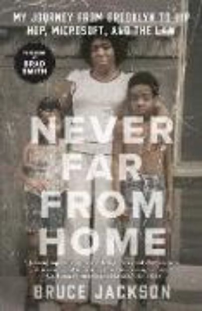 Bild von Never Far from Home von Bruce Jackson