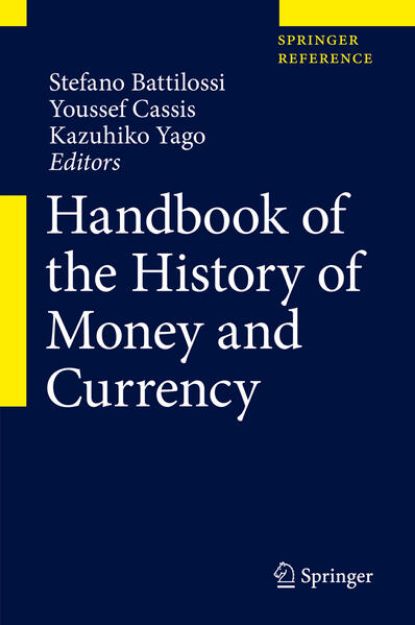 Bild von Handbook of the History of Money and Currency von Stefano (Hrsg.) Battilossi