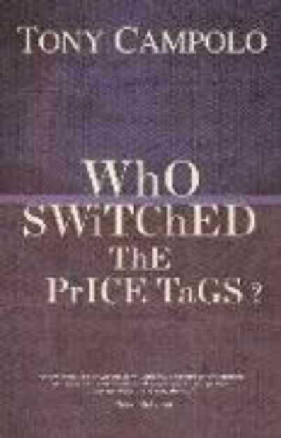 Bild von Who Switched the Price Tags? von Tony Campolo