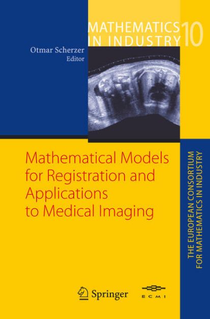 Bild von Mathematical Models for Registration and Applications to Medical Imaging von Otmar (Hrsg.) Scherzer