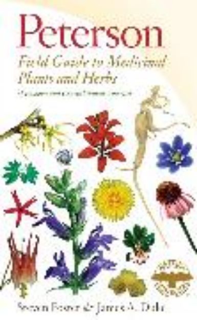 Bild von Peterson Field Guide to Medicinal Plants & Herbs of Eastern & Central N. America von Steven Foster